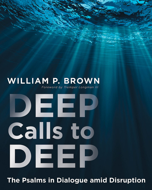 Deep Calls to Deep, William Brown