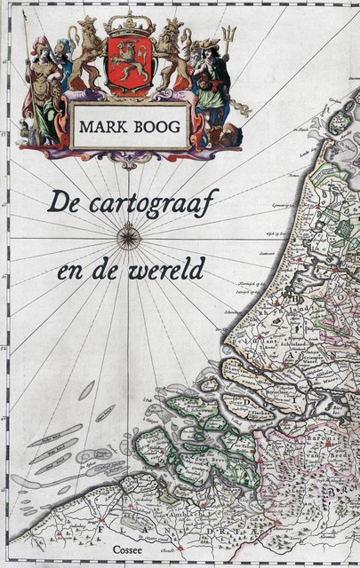 De cartograaf en de wereld, Mark Boog