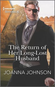 The Return of Her Long-Lost Husband, Joanna Johnson