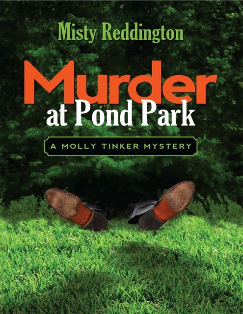 Murder at Pond Park, Misty Reddington
