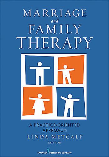 Marriage and Family Therapy, Linda Metcalf, LMFT-S, LPC-S