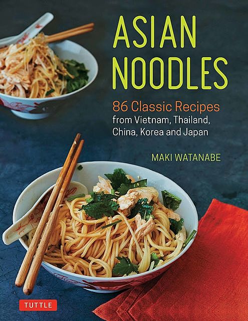 Asian Noodles, Maki Watanabe