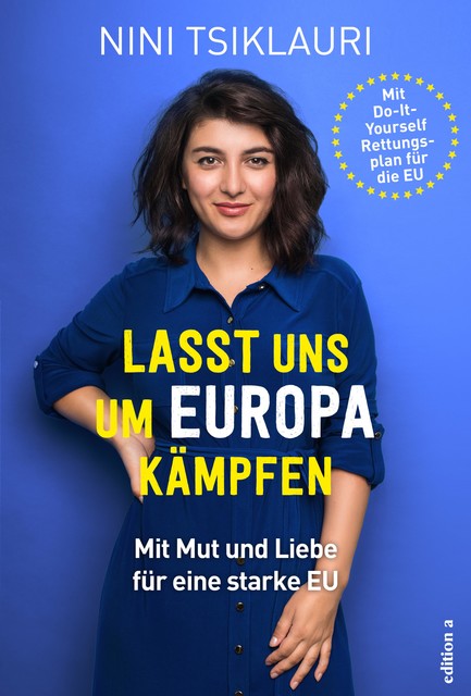 Lasst uns um Europa kämpfen, Nini Tsiklauri