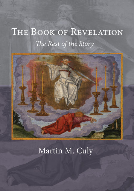 The Book of Revelation, Martin M. Culy