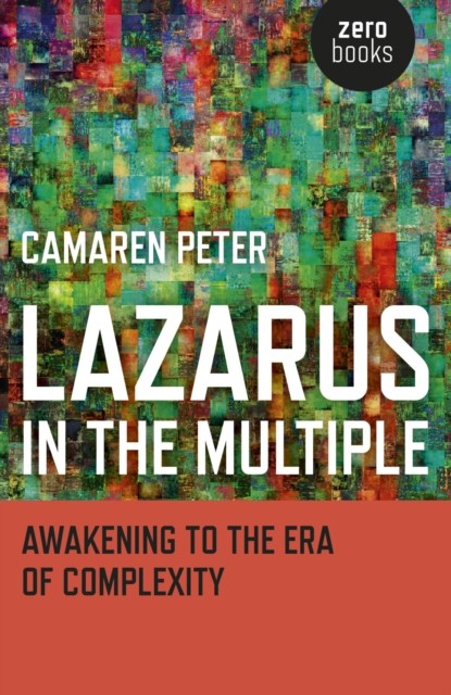Lazarus in the Multiple, Camaren Peter