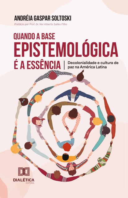 Quando a base epistemológica é a essência, Andréia Gaspar Soltoski