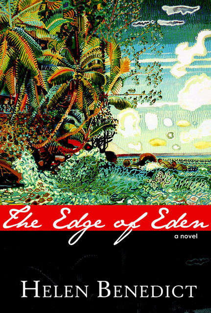The Edge of Eden, Helen Benedict