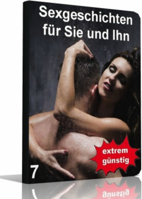Sexgeschichten für Sie und Ihn 7, Tanja Müller