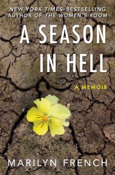 A Season in Hell, Marilyn French