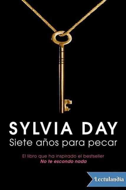 Siete años para pecar, Sylvia Day