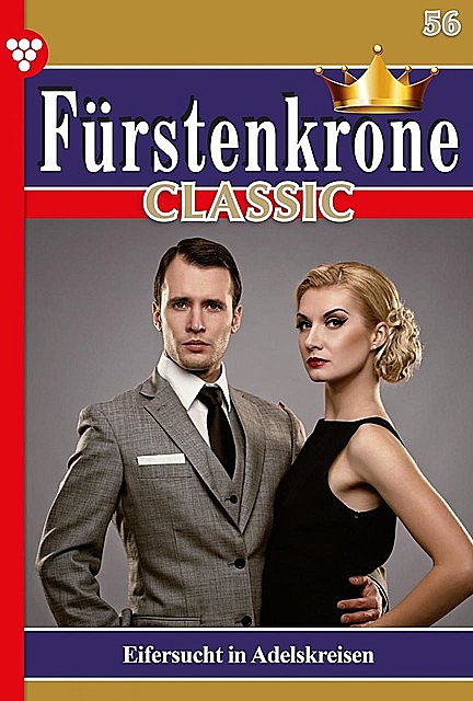 Fürstenkrone Classic 56 – Adelsroman, Birke May