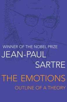 The Emotions, Jean-Paul Sartre