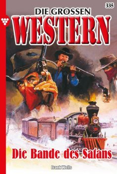 Die neuen großen Western 9, Frank Wells