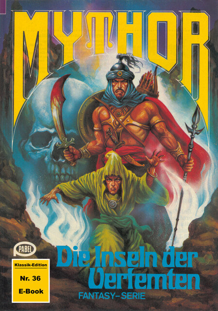 Mythor 36: Die Inseln der Verfemten, Peter Terrid