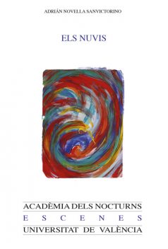 Els nuvis, Adrián Novella Sanvictorino