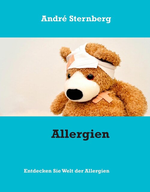Allergien, André Sternberg