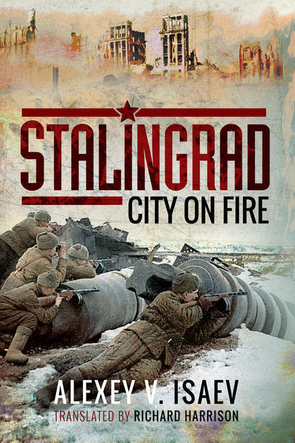 Stalingrad, Alexey Isaev