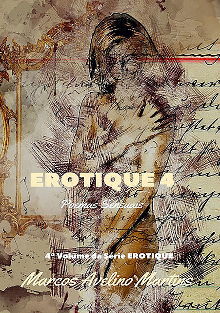 Erotique 4, Marcos Avelino Martins
