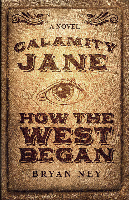 Calamity Jane, Bryan Ney