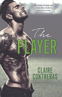The Player, Claire Contreras