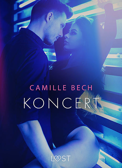 Koncert – opowiadanie erotyczne, Camille Bech