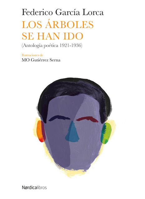 Los árboles se han ido, Federico García Lorca