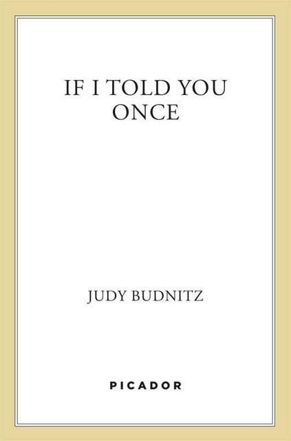If I Told You Once, Judy Budnitz