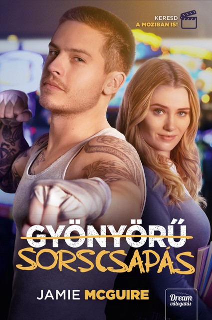 Gyönyörű sorscsapás, Jamie McGuire