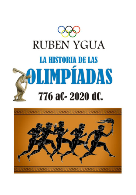 La Historia De Las Olimpiadas, Ruben Ygua