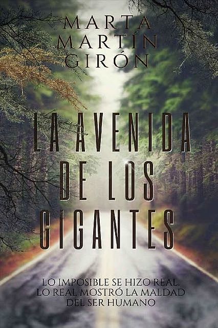 La Avenida De Los Gigantes: (La Novela Negra Que Cuestionará Tu Moralidad), Marta Martin Giron