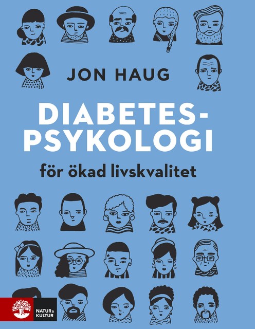 Diabetespsykologi : för ökad livskvalitet, Jon Haug