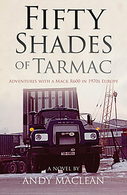 Fifty Shades of Tarmac, Andy MacLean