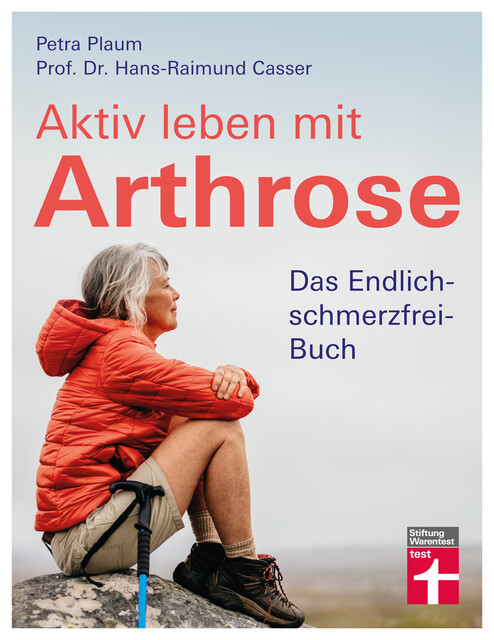 Aktiv leben mit Arthrose, Petra Plaum
