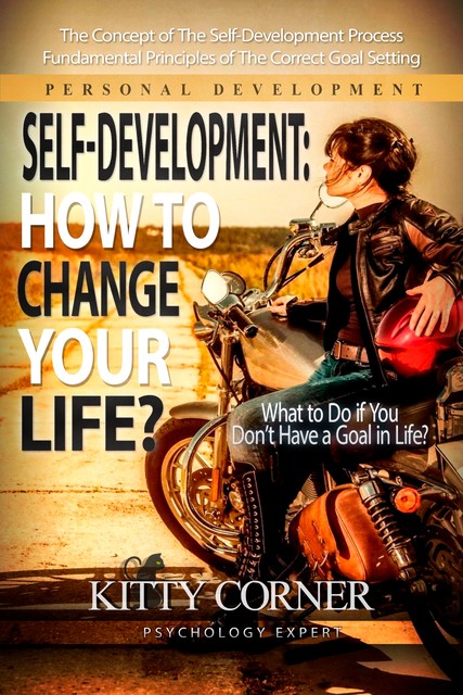 Self-Development: How to Change Your Life, Kitty Corner