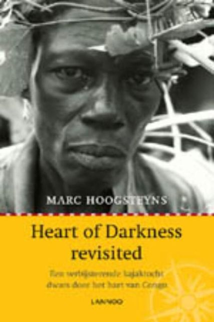 Heart of Darkness revisited (E-boek), Marc Hoogsteyns