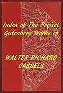 Index of the Project Gutenberg Works of Walter Richard Cassels, Walter Richard Cassels