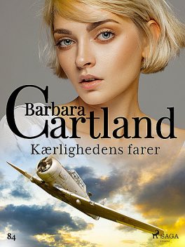 Kærlighedens farer, Barbara Cartland