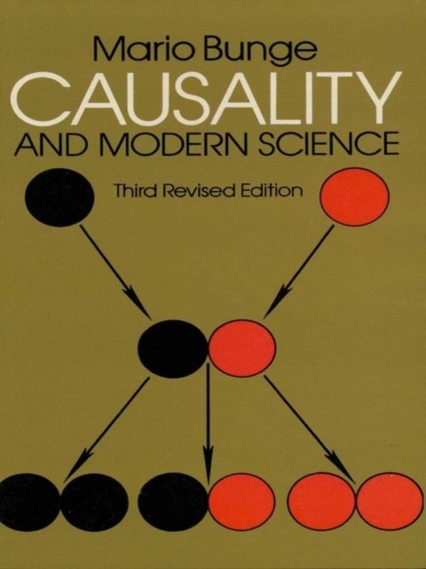 Causality and Modern Science, Mario Bunge