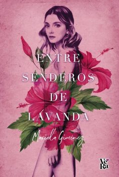 Entre senderos de lavanda, Mariela Gimenez