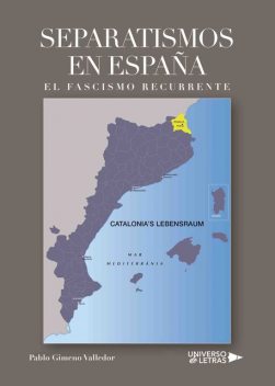 Separatismo en España, Pablo Gimeno Valledor