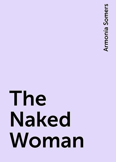 The Naked Woman, Armonía Somers