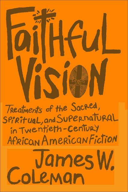 Faithful Vision, James Coleman
