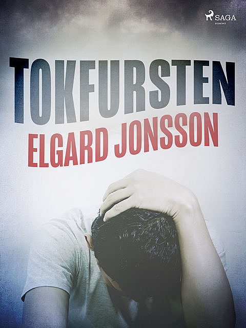 Tokfursten, Elgard Jonsson