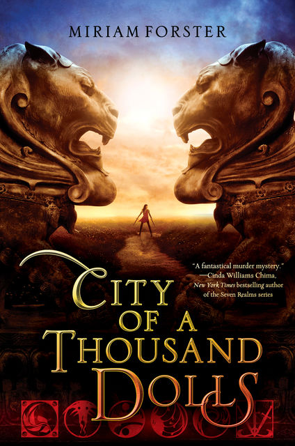 City of a Thousand Dolls, Miriam Forster