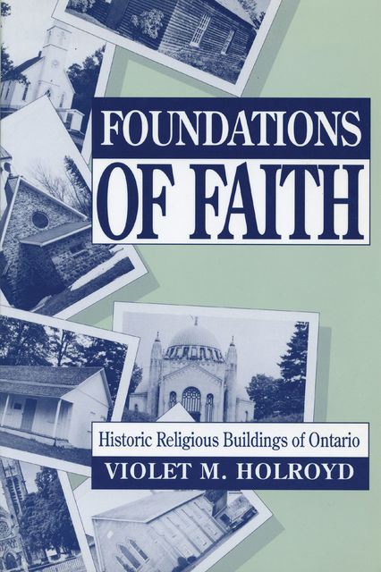 Foundations of Faith, Violet M.Holroyd