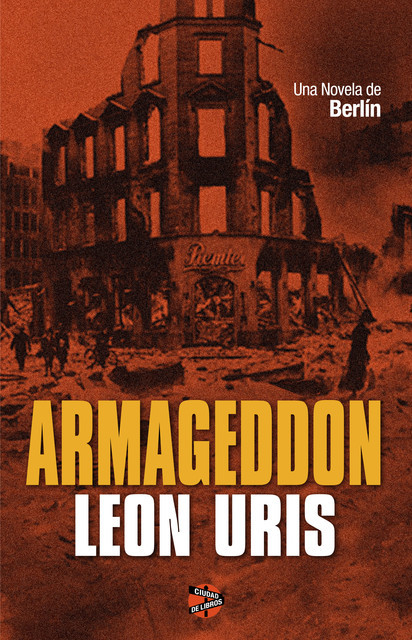 Armageddon, Leon Uris