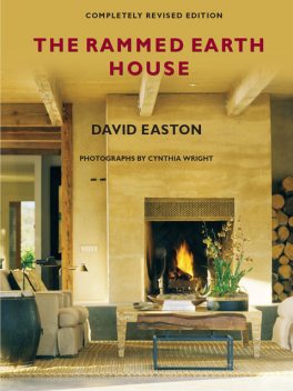 The Rammed Earth House, David Easton
