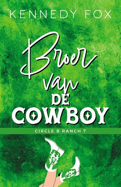 Broer van de cowboy, Kennedy Fox