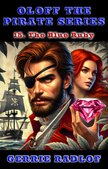 The Blue Ruby, Gerrie Radlof