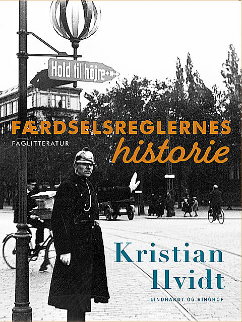 Færdselsreglernes historie, Kristian Hvidt